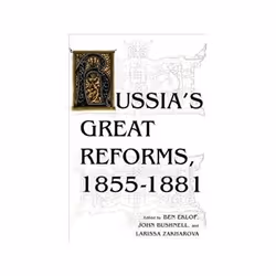 ISBN Russia's Great Reforms 1855-1881, politique, Anglais, 320 pages
