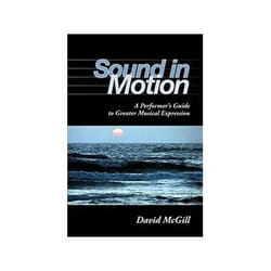 ISBN Sound in Motion: A Performer's Guide to Greater Musical Expression livre Musique Anglais