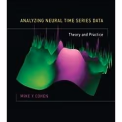 ISBN Analyzing Neural Time Series Data : Theory and Practice, Education, Anglais, Couverture rigide, 600 pages