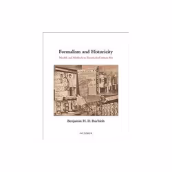 ISBN Formalism and Historicity: Models and Methods in Twentieth-Century Art, Art & design, Anglais, Couverture rigide, 58 ...