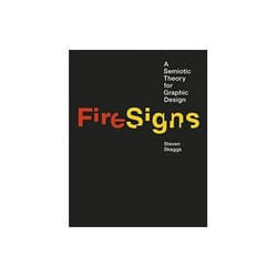 ISBN FireSigns: A Semiotic Theory for Graphic Design livre Art & design Anglais Couverture rigide