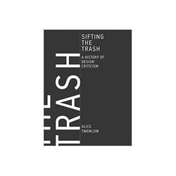 ISBN Sifting the Trash: A History of Design Criticism livre Art & design Anglais Couverture rigide