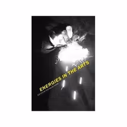 ISBN Energies in the Arts, Art & design, Anglais, Couverture rigide, 480 pages