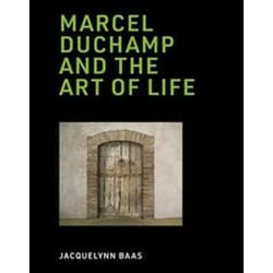 ISBN Marcel Duchamp and the Art of Life livre Art & design Anglais Couverture rigide