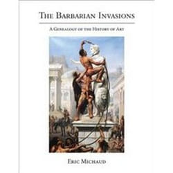 ISBN Barbarian Invasions : A Genealogy of the History of Art livre histoire Anglais Couverture rigide