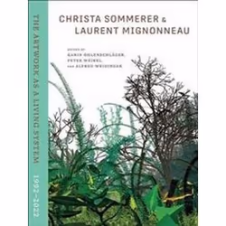 ISBN Christa Sommerer & Laurent Mignonneau : The Artwork as a Living System 1992-2022, histoire, Anglais, Couverture rigide, ...