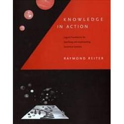ISBN Knowledge in Action : Logical Foundations for Specifying and Implementing Dynamical Systems livre Informatique et Internet Anglais Couverture rigide 448 pages
