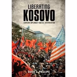 ISBN Liberating Kosovo : Coercive Diplomacy and U. S. Intervention, histoire, Anglais, Livre broché, 256 pages