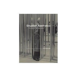 ISBN Situation Aesthetics: The Work of Michael Asher livre Art & design Anglais