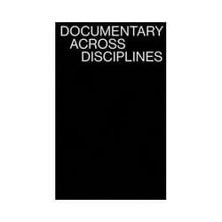 ISBN Documentary Across Disciplines livre Art & design Anglais