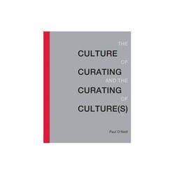 ISBN Culture of Curating and the Curating of Culture livre Art & design Anglais