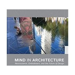 ISBN Mind in Architecture : Neuroscience, Embodiment, and the Future of Design livre Art & design Anglais