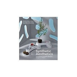 ISBN Synthetic Aesthetics: Investigating Synthetic Biology's Designs on Nature livre Art & design Anglais