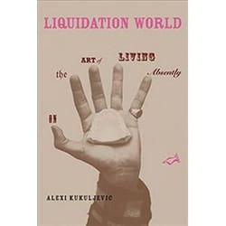 ISBN Liquidation World : On the Art of Living Absently livre Art & design Anglais