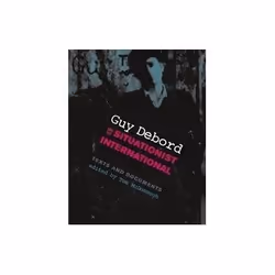 ISBN Guy Debord and the Situationist International, Art &amp; design, Anglais, Livre broché, 113 pages