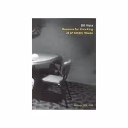 ISBN Reasons for Knocking at an Empty House: Writings 1973-1994, Art &amp; design, Anglais, 304 pages