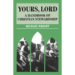ISBN Yours Lord (A Handbook of Christian Stewardship)