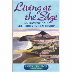 ISBN Living at the Edge (Sacrament and Solidarity in Leadership), Anglais, Livre broché, 208 pages