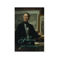 ISBN Shaping of Art History: Meditations on a Discipline livre Art & design Anglais