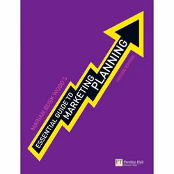 Prentice Hall Essential Guide to Marketing Planning, 2/E, Business &amp; finance, 328 pages