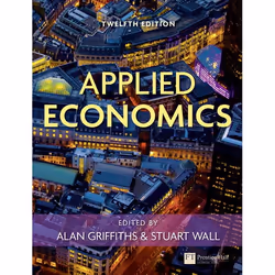 Prentice Hall Applied Economics, 12/E, 728 pages