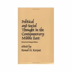 ISBN Political and Social Thought in the Contemporary Middle East, politique, Anglais, 1982 pages
