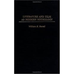 ISBN Literature and Film as Modern Mythology Couverture rigide