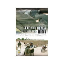 ISBN Counterinsurgency and the Global War on Terro: Military Culture and Irregular War livre politique Anglais Couverture rigide