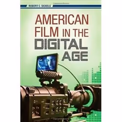 ISBN American Film in the Digital Age, Pellicule, Anglais, Couverture rigide, 184 pages
