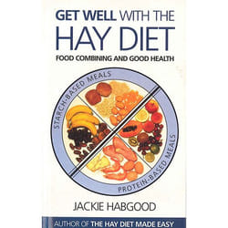 Allen & Unwin Get Well with the Hay Diet livre Santé, esprit et corps Anglais