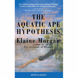 Allen & Unwin The Aquatic Ape Hypothesis, Science & nature, Anglais, 208 pages