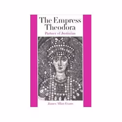 ISBN Empress Theodora: Partner of Justinian, histoire, Anglais, 224 pages