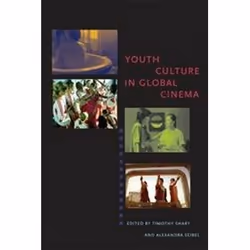 ISBN Youth Culture in Global Cinema, Pellicule, Anglais, Livre broché, 363 pages