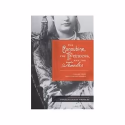 ISBN Concubine, the Princess, and the Teacher: Voices from the Ottoman Harem, histoire, Anglais, Couverture rigide, 322 pages