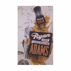 ISBN Ryan Adams: Losering, a Story of Whiskeytown, biographie, Anglais, 176 pages