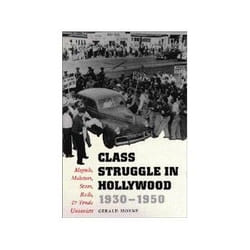 ISBN CLASS STRUGGLE IN HOLLYWOOD 1930-1950 livre politique Anglais