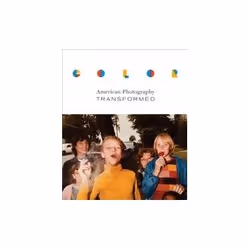 ISBN Color: American Photography Transformed, Photographie, Anglais, Couverture rigide, 344 pages