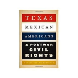ISBN Texas Mexican Americans and Postwar Civil Rights livre histoire Anglais