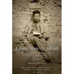 ISBN Letters from the 442nd : The World War II Correspondence of a Japanese American Medic, histoire, Anglais, Livre broché,  ...