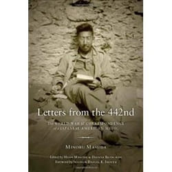 ISBN Letters from the 442nd : The World War II Correspondence of a Japanese American Medic livre histoire Anglais