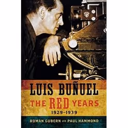 ISBN Luis Bunuel : The Red Years, 1929-1939, Anglais, Livre broché, 472 pages
