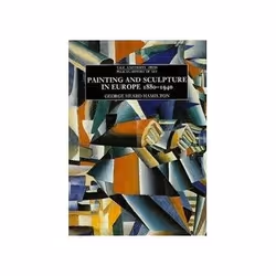 ISBN PAINTING &amp; SCULPTURE IN EUROPE, Art &amp; design, Anglais