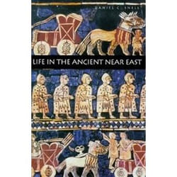 Life in the Ancient Near East