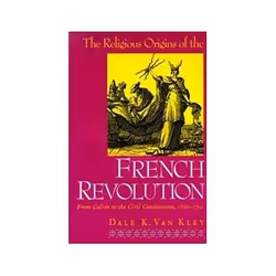 ISBN RELIGIOUS ORIGINS OF FRENCH REVOLUTION, politique, Anglais
