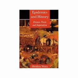 ISBN Epidemics and History: Disease, Power and Imperialism, histoire, Anglais, 416 pages