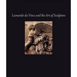 ISBN Leonardo Da Vinci and the Art of Sculpture, Anglais, Couverture rigide