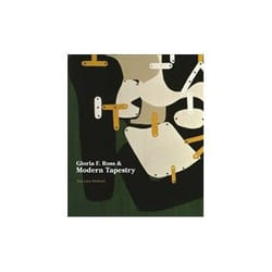 Gloria F. Ross and Modern Tapestry by Ann Lane Hedlund