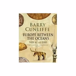 ISBN Europe Between the Oceans: 9000 BC-AD 1000, histoire, Anglais, 480 pages