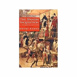 ISBN Spanish Inquisition 4e: A Historical Revision, histoire, Anglais, Livre broché, 448 pages