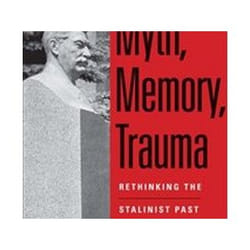 ISBN Myth, Memory, Trauma: Rethinking the Stalinist Past in the Soviet Union, 1953-70 livre histoire Anglais Couverture rigide